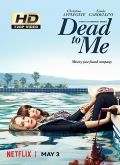 Dead to Me Temporada 1 [720p]